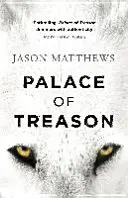 Palác zrady - Objavte, čo sa deje ďalej po knihe ČERVENÝ ŠPARLÍK s Jennifer Lawrence v hlavnej úlohe... - Palace of Treason - Discover what happens next after THE RED SPARROW, starring Jennifer Lawrence . . .