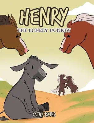 Osamelý osol Henry - Henry the Lonely Donkey