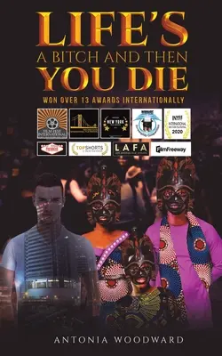 Život je mrcha a potom zomrieš - Life's a Bitch and Then You Die