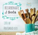 Sóda bikarbóna: Dom a domácnosť - Bicarbonate of Soda: House & Home