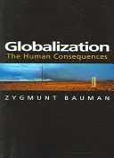 Globalizácia - ľudské dôsledky - Globalization - The Human Consequences