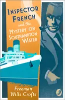Inšpektor French a záhada na vode v Southamptone - Inspector French and the Mystery on Southampton Water