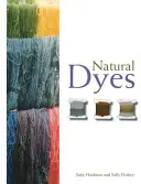 Prírodné farbivá - Natural Dyes