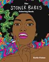 Stoner Babes Omaľovánky - Stoner Babes Coloring Book