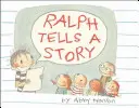 Ralph rozpráva príbeh - Ralph Tells a Story