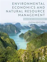 Environmentálna ekonomika a riadenie prírodných zdrojov - Environmental Economics and Natural Resource Management