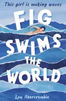 Figy plávajú svetom - Fig Swims the World