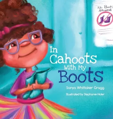 V zhode s mojimi topánkami - In Cahoots With My Boots