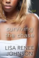 Ako prežiť naháňačku - Surviving the Chase