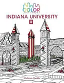 Vyfarbi si svoj kampus - Indiánska univerzita: Omaľovánky pre dospelých - Color Your Campus--Indiana University: An Adult Coloring Book