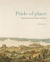 Pýcha miesta - skúmanie zbierky Grimwade - Pride of Place - Exploring the Grimwade Collection
