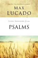 Životné lekcie zo žalmov: Kniha chvál pre Boží ľud - Life Lessons from Psalms: A Praise Book for God's People