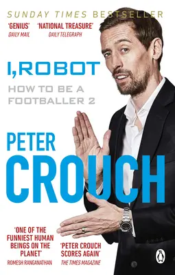 Ja, robot: Robot: Ako sa stať futbalistom 2 - I, Robot: How to Be a Footballer 2