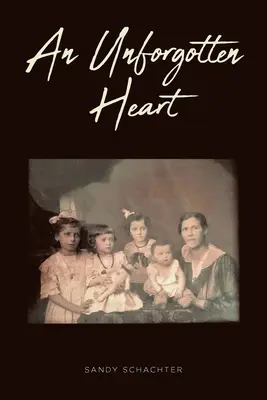 Nezabudnuté srdce - An Unforgotten Heart