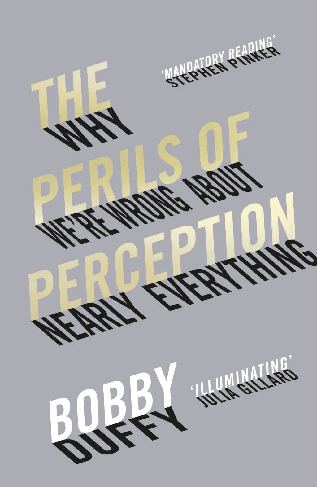 Nebezpečenstvo vnímania - prečo sa takmer vo všetkom mýlime - Perils of Perception - Why We're Wrong About Nearly Everything