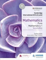 Cambridge International As&a Level Mathematics Čistá matematika 1 - Cambridge International As&a Level Mathematics Pure Mathematics 1