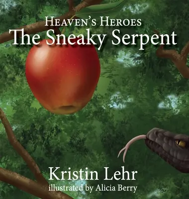 Zákerný had (The Sneaky Serpent) - The Sneaky Serpent