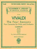Antonio Vivaldi - Štyri ročné obdobia, komplet: Schirmer Library of Classics Volume 2047 - Antonio Vivaldi - The Four Seasons, Complete: Schirmer Library of Classics Volume 2047