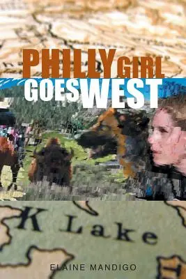Dievča z Philadelphie ide na Západ - Philly Girl Goes West