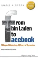 Od Bin Ládina po Facebook: 10 dní únosu, 10 rokov terorizmu - From Bin Laden to Facebook: 10 Days of Abduction, 10 Years of Terrorism
