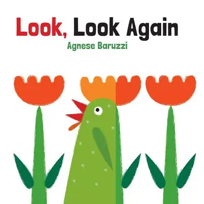 Pozrite sa, pozrite sa znova - Look, Look Again