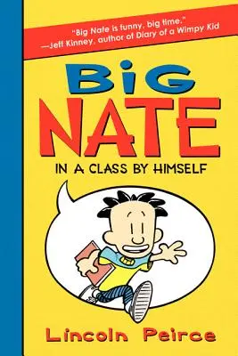 Veľký Nate: V triede sám pre seba - Big Nate: In a Class by Himself