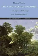 Jazyky raja: Rasa, náboženstvo a filológia v devätnástom storočí - The Languages of Paradise: Race, Religion, and Philology in the Nineteenth Century