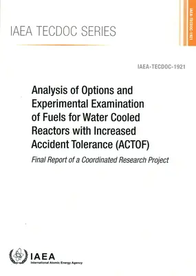 Analýza možností a experimentálne skúmanie palív pre vodou chladené reaktory so zvýšenou odolnosťou voči haváriám - Analysis of Options and Experimental Examination of Fuels for Water Cooled Reactors with Increased Accident Tolerance
