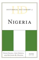 Historický slovník Nigérie, druhé vydanie - Historical Dictionary of Nigeria, Second Edition