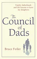Rada otcov - Rodina, otcovstvo a životné lekcie, ktoré chcem zanechať svojim dcéram - Council Of Dads - Family, fatherhood, and life lessons to leave my daughters