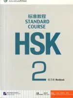 Štandardný kurz HSK 2 - pracovná učebnica - HSK Standard Course 2 - Workbook