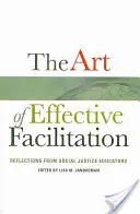 Umenie efektívnej facilitácie: Reflexie pedagógov sociálnej spravodlivosti - The Art of Effective Facilitation: Reflections from Social Justice Educators