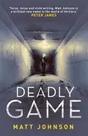 Smrtiaca hra, 2 - Deadly Game, 2