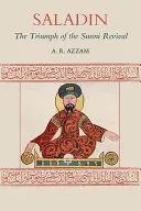 Saladin: Triumf sunnitskej obrody - Saladin: The Triumph of the Sunni Revival