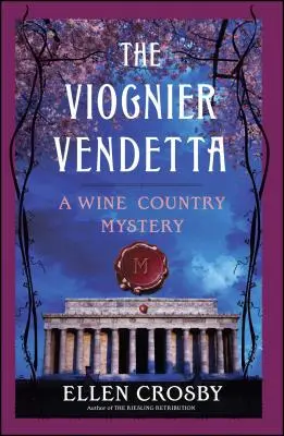 Viognier Vendetta: Záhada krajiny vína - The Viognier Vendetta: A Wine Country Mystery