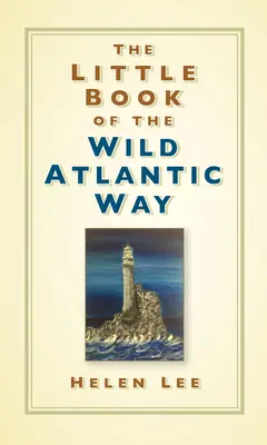 Malá kniha o Divokej atlantickej ceste - The Little Book of the Wild Atlantic Way