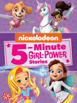Nickelodeon 5-minútové príbehy o dievčenskej sile (Nickelodeon) - Nickelodeon 5-Minute Girl-Power Stories (Nickelodeon)
