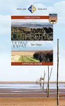 Cesta svätého Cuthberta: Svätý Bartolomej: Oficiálny sprievodca - St Cuthbert's Way: The Official Guide
