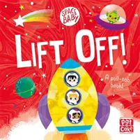 Vesmírne dieťa: Zdvihni sa! - Knižka s odklápacími okienkami - Space Baby: Lift Off! - A pull-tab board book