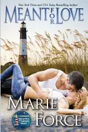 Určené pre lásku: Séria Gansett Island, kniha 10 - Meant for Love: Gansett Island Series, Book 10