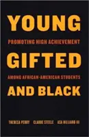 Mladí, nadaní a čierni: Podpora vysokých študijných výsledkov afroamerických študentov - Young, Gifted, and Black: Promoting High Achievement Among African-American Students