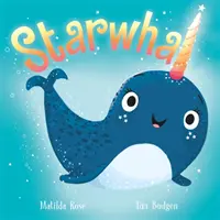 Kúzelný obchod so zvieratkami: Starwhal - The Magic Pet Shop: Starwhal