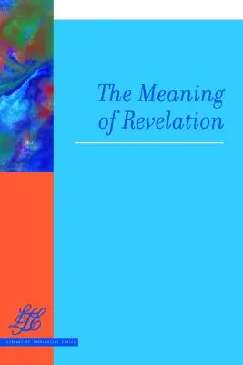 Význam zjavenia - The Meaning of Revelation