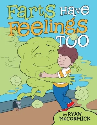 Aj prdy majú pocity - Farts Have Feelings Too