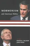 Mormonizmus a americká politika - Mormonism and American Politics