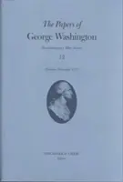Dokumenty Georgea Washingtona, 12: október - december 1777 - The Papers of George Washington, 12: October-December 1777
