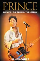 Princ: Život Génius Legenda - Prince: The Life The Genius The Legend
