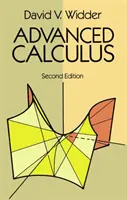 Kalkulácia pre pokročilých: druhé vydanie - Advanced Calculus: Second Edition