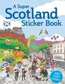Kniha samolepiek Super Škótsko - A Super Scotland Sticker Book