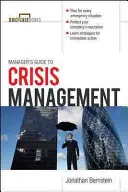 Sprievodca manažéra krízovým manažmentom - Manager's Guide to Crisis Management